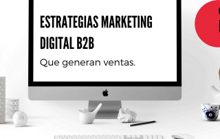 Estrategias de Marketing DIgital B2B que funcionan
