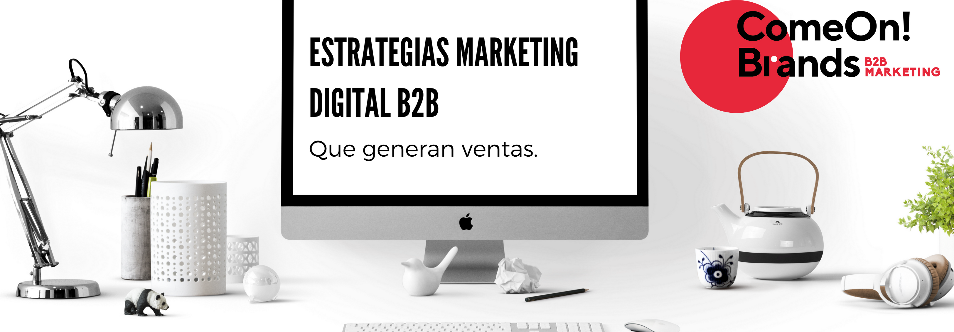 Estrategias de Marketing DIgital B2B que funcionan