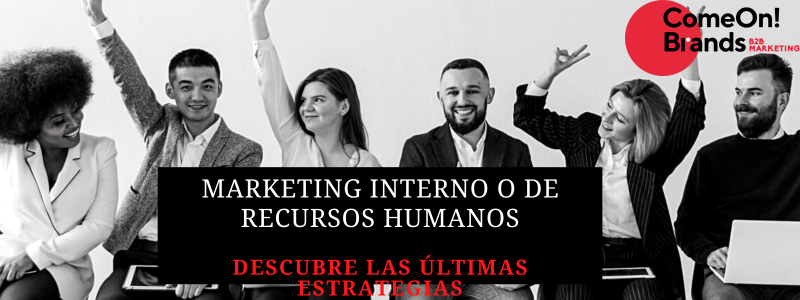 Marketing Interno o de RRHH Marketing interno o de recursos humanos