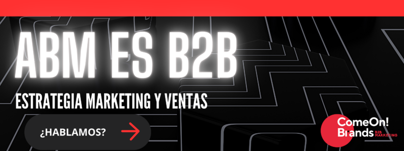 ABM estrategia marketin y ventas B2B ABM ES B2B