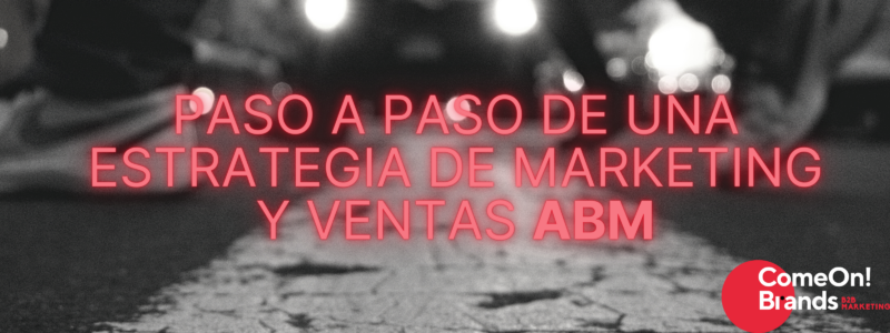 ABM mejor estarategia de marketing y ventas B2B ABM mejor estrategia de marketing y ventas b2b