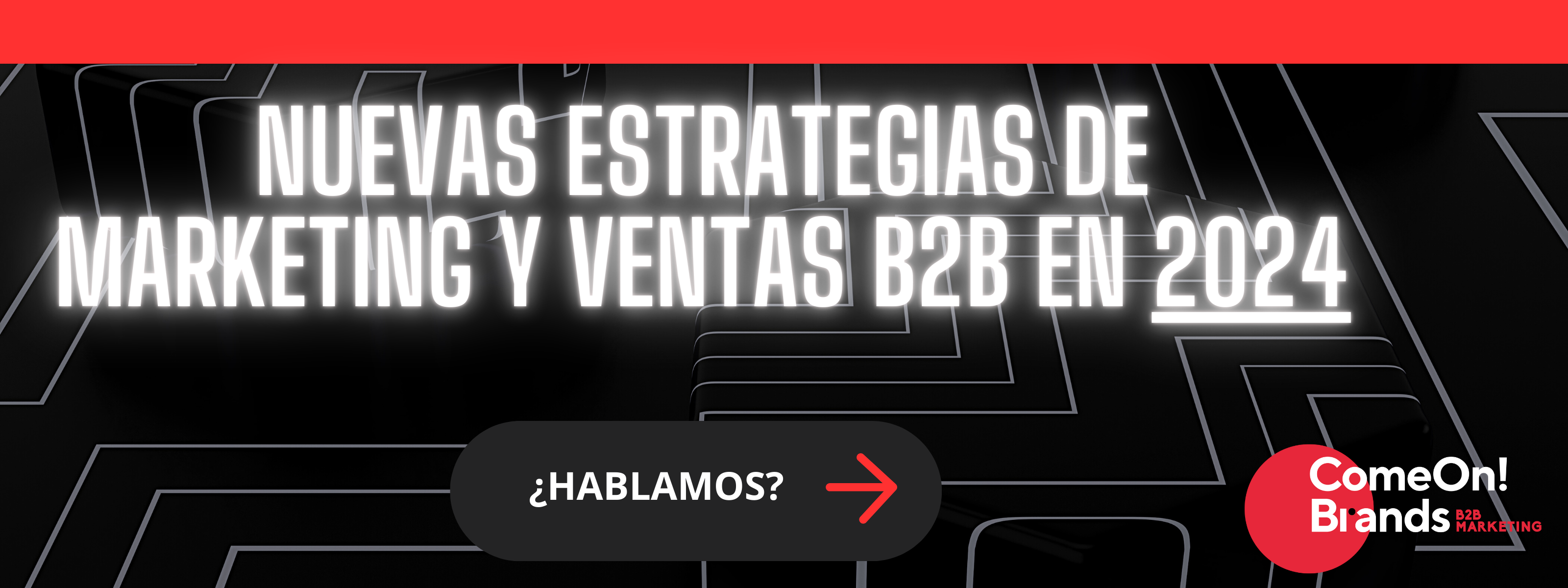Nuevas Estrategias de Marketing y ventas B2B 2024