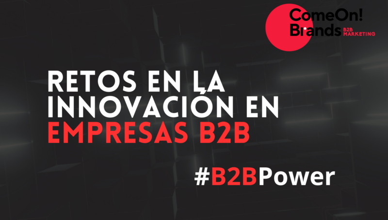 INNOVACIÓN EN EMPRESAS B2B